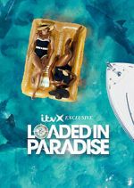 Watch Loaded in Paradise Megavideo