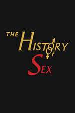 Watch The History of Sex Megavideo