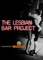 Watch The Lesbian Bar Project Megavideo