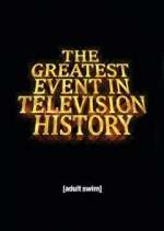 Watch The Greatest Event in Television History Megavideo
