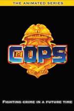 Watch COPS The Animated Series Megavideo