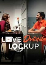 Watch Love During Lockup Megavideo