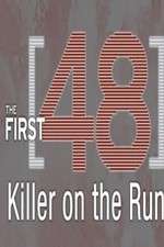 Watch The First 48: Killer on the Run Megavideo