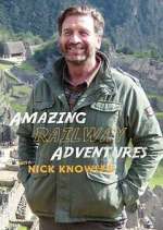 Watch Amazing Railway Adventures with Nick Knowles Megavideo