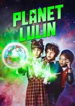 Watch Planet Lulin Megavideo