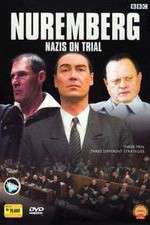 Watch Nuremberg Nazis on Trial Megavideo