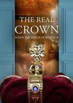 Watch The Real Crown: Inside the House of Windsor Megavideo