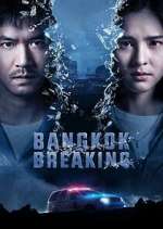 Watch Bangkok Breaking Megavideo