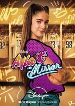 Watch Ayla y los Mirror Megavideo