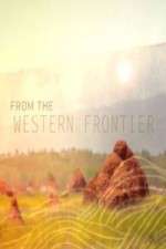 Watch From the Western Frontier Megavideo