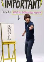 Watch Important Things with Demetri Martin Megavideo