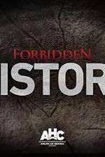 Watch Forbidden History Megavideo