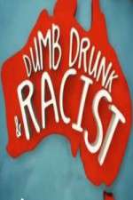 Watch Dumb, Drunk & Racist Megavideo