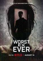 Watch Worst Ex Ever Megavideo