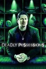 Watch Deadly Possessions Megavideo