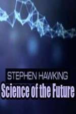 Watch Stephen Hawking's Science of the Future Megavideo