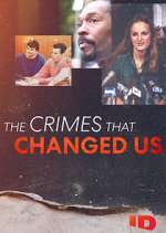 Watch The Crimes That Changed Us Megavideo