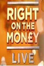 Watch Right On The Money: Live Megavideo