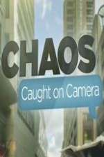 Watch Chaos Caught on Camera Megavideo