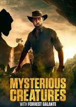 Watch Mysterious Creatures with Forrest Galante Megavideo
