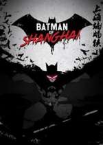 Watch Batman of Shanghai Megavideo