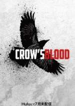 Watch Crow's Blood Megavideo
