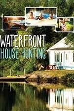 Watch Waterfront House Hunting Megavideo