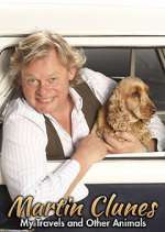 Watch Martin Clunes: My Travels and Other Animals Megavideo