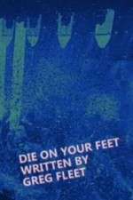 Watch Die on Your Feet Megavideo