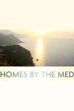 Watch Homes by the Med Megavideo
