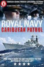 Watch Royal Navy Caribbean Patrol Megavideo