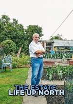 Watch The Estate: Life Up North Megavideo