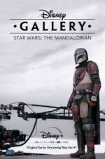 Watch Disney Gallery: The Mandalorian Megavideo