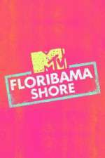 Watch Floribama Shore Megavideo