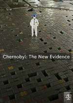 Watch Chernobyl: The New Evidence Megavideo
