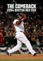 Watch The Comeback: 2004 Boston Red Sox Megavideo