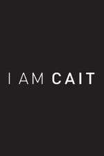 Watch I Am Cait Megavideo