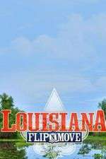 Watch Louisiana Flip N Move Megavideo