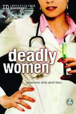 Watch Deadly Women Megavideo
