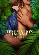 Watch Temptation Island México Megavideo