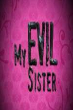 Watch My Evil Sister Megavideo