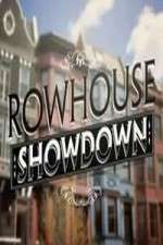 Watch Rowhouse Showdown Megavideo