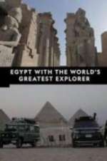 Watch Egypt With The World\'s Greatest Explorer Megavideo