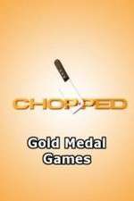 Watch Chopped: Gold Medal Games Megavideo