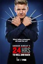 Watch Gordon Ramsay\'s 24 Hrs to Hell and Back Megavideo