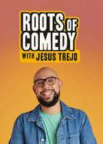 Watch Roots of Comedy with Jesus Trejo Megavideo