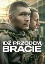 Watch Idź Przodem, Bracie Megavideo