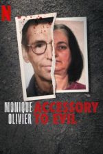 Watch Monique Olivier: Accessory to Evil Megavideo