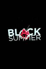 Watch Black Summer Megavideo