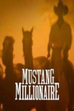 Watch Mustang Millionaire Megavideo
